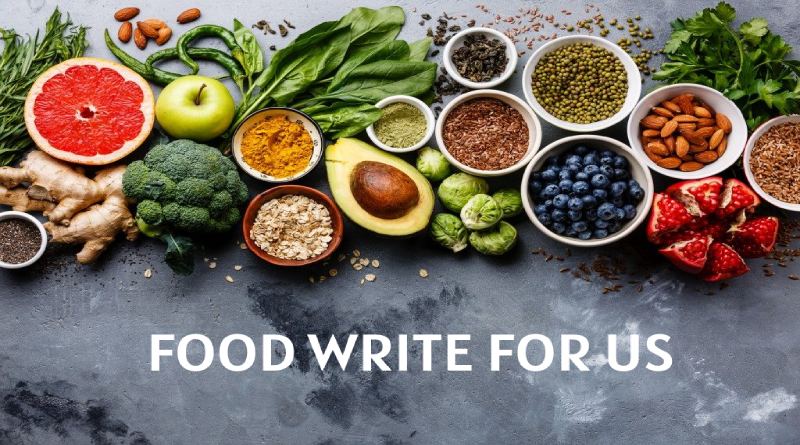 Food Write For Us