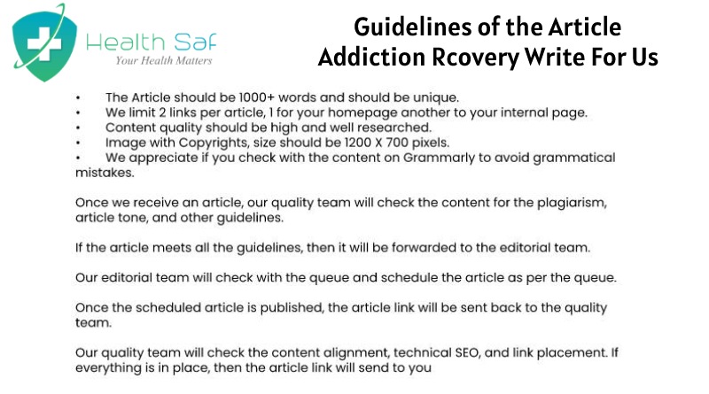 Guidelines of the Article - Addiction Recovery Write For Us