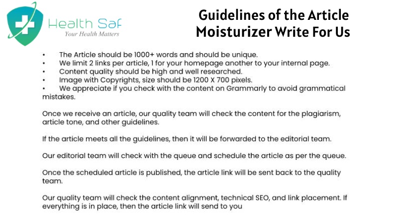 Guidelines of the Article - Moisturizer Write For Us
