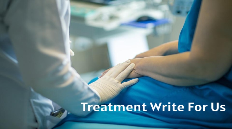 Treatment Write For Us