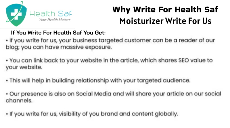 Why Write for Health Saf- Moisturizer Write For Us