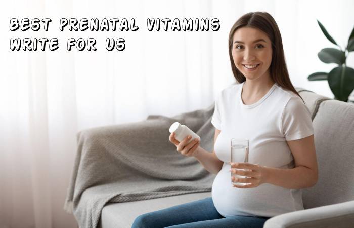 Best Prenatal Vitamins