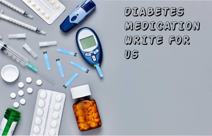 Diabetes Medications