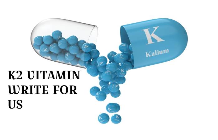 K2 Vitamin