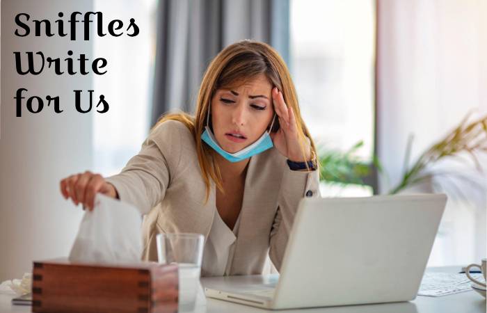 Sniffles write for us