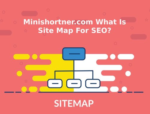Minishortner.com What Is Site Map For SEO_